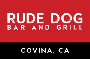 Logo Banner For Rude Dog Bar And Grill In Covina CA